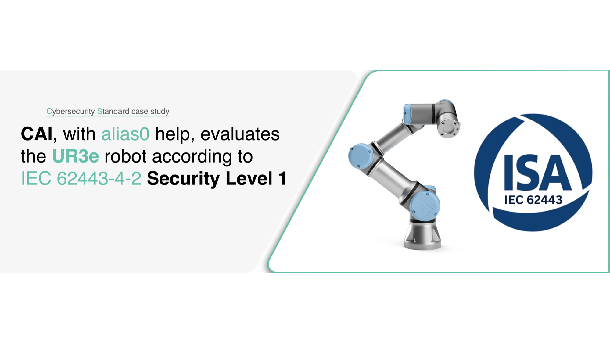 IEC 62443 Compliance Assessment for the Universal Robots UR3e