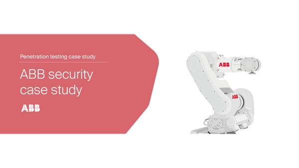 Penetration Testing ABB Industrial Robots: Comprehensive Security Analysis